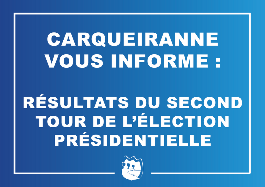 Election présidentielle résultats second tour Ville de Carqueiranne